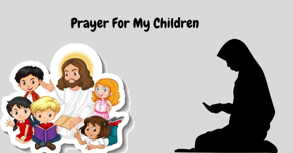 Prayer For My Children