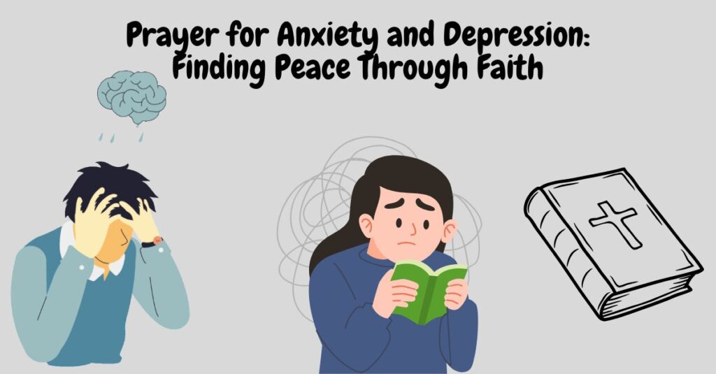 Prayer for Anxiety and Depression: Finding Peace Through Faith