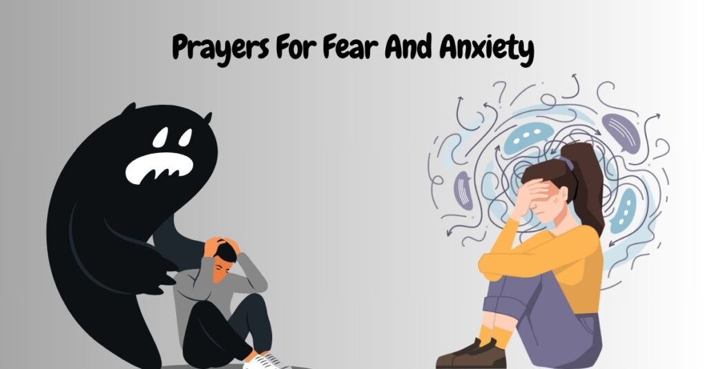 Prayers For Fear And Anxiety