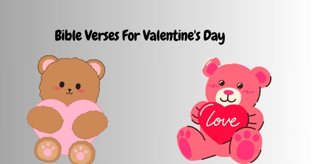 Bible Verses For Valentine's Day