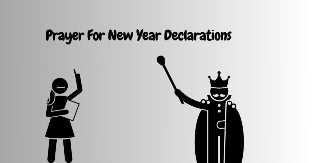 Prayer For New Year Declarations