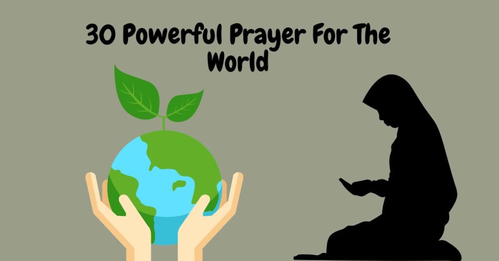 30 powerful prayer for the world
