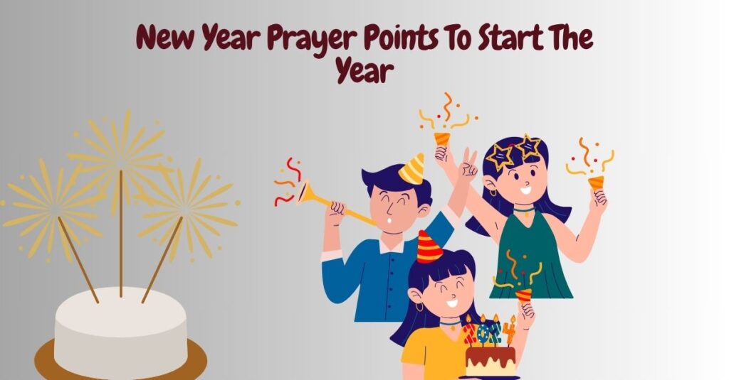 New Year Prayer Points To Start The Year